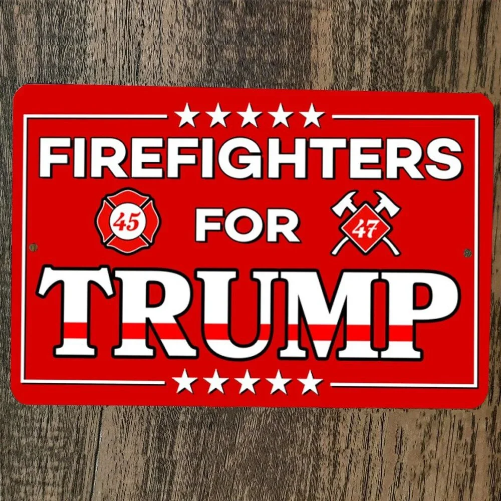 Firefighters for‎ Trump 8x12 Metal Wall Sign USA #45 Donald